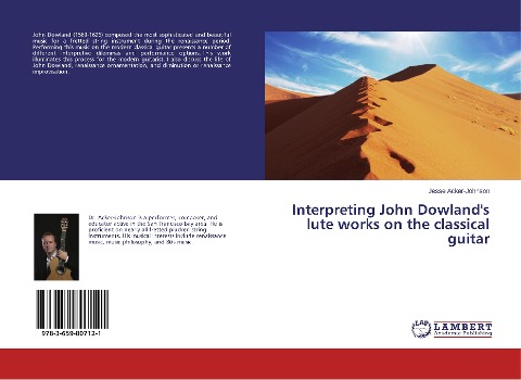 Interpreting John Dowlands lute works on the classical guitar