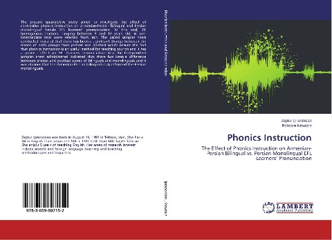 Phonics Instruction: The Effect of Phonics Instruction on Armenian-Persian Bilingual vs. Persian Monolingual EFL Learners Pronunciation