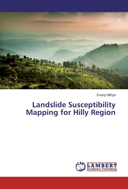 Landslide Susceptibility Mapping for Hilly Region