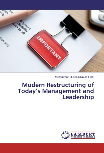 Modern Restructuring of Todays Management and Leadership
