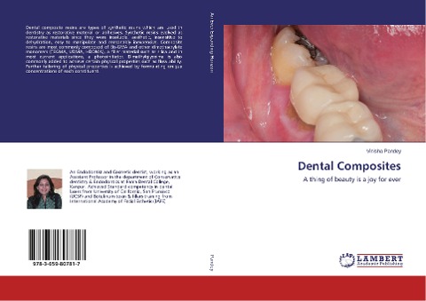 Dental Composites: A thing of beauty is a joy for ever
