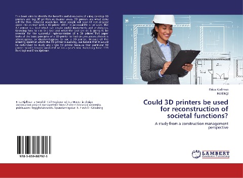 Could 3D printers be used for reconstruction of societal functions?: A study from a construction management perspective