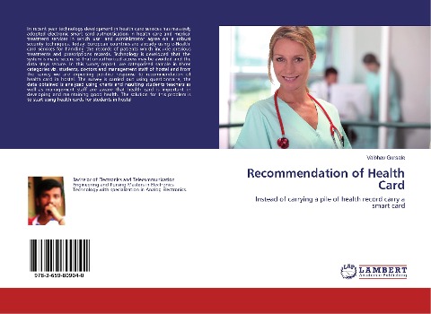 Recommendation of Health Card: Instead of carrying a pile of health record carry a smart card