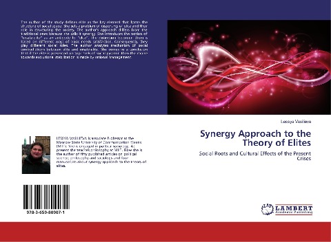 Synergy Approach to the Theory of Elites: Social Roots and Cultural Effects of the Present Crises