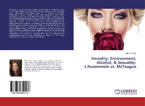 Heredity, Environment, Alcohol, & Sexuality: LAssommoir vs. McTeague