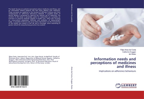Information needs and perceptions of medicines and illness: Implications on adherence behaviours