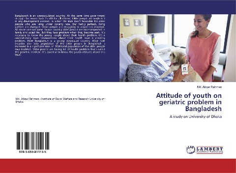 Attitude of youth on geriatric problem in Bangladesh: A study on University of Dhaka