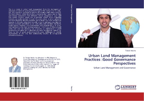 Urban Land Management Practices :Good Governance Perspectives: Urban Land Management and Governance