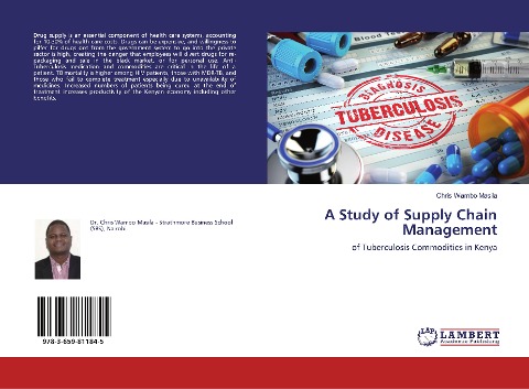 A Study of Supply Chain Management: of Tuberculosis Commodities in Kenya