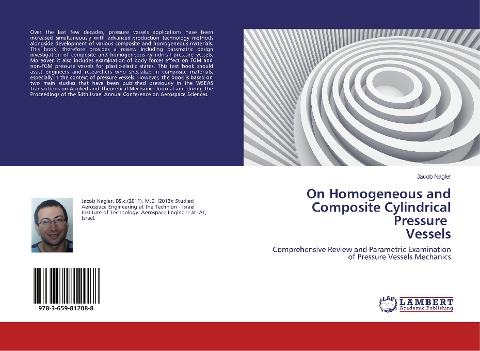 On Homogeneous and Composite Cylindrical Pressure Vessels: Comprehensive Review and Parametric Examination of Pressure Vessels Mechanics