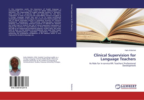 Clinical Supervision for Language Teachers: Its Role for in-service EFL Teachers Professional Development