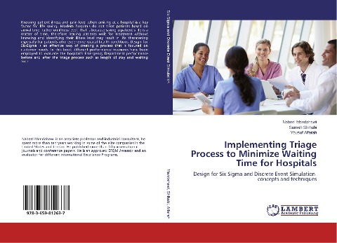 Implementing Triage Process to Minimize Waiting Time for Hospitals: Design for Six Sigma and Discrete Event Simulation concepts and techniques