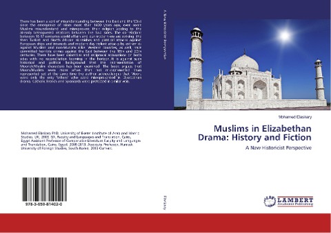 Muslims in Elizabethan Drama: History and Fiction: A New Historicist Perspective