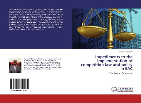 Impediments to the implementation of competition law and policy in EAC: The Kenyan Experience