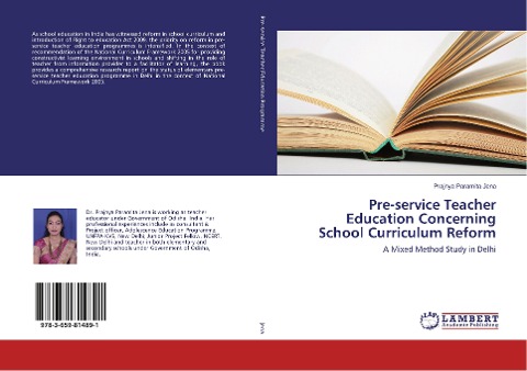 Pre-service Teacher Education Concerning School Curriculum Reform: A Mixed Method Study in Delhi