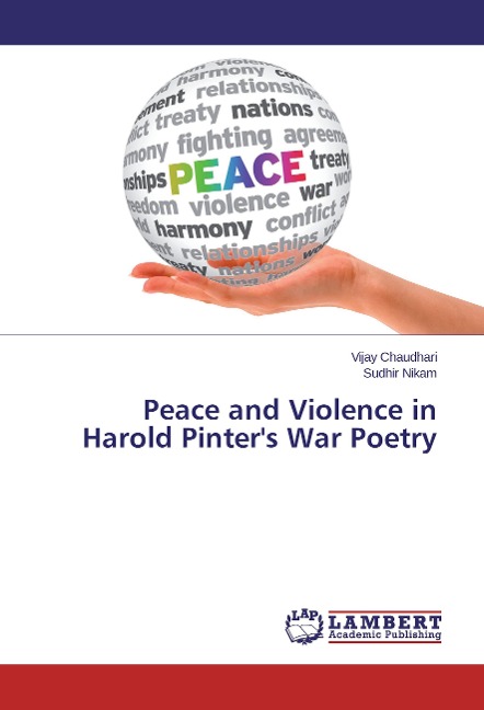 Peace and Violence in Harold Pinters War Poetry