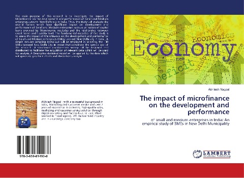 The impact of microfinance on the development and performance: of small and medium enterprises in India: An empirical study of SMEs in New Delhi Municipality