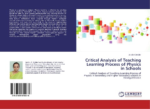 Critical Analysis of Teaching Learning Process of Physics in Schools: Critical Analysis of Teaching Learning Process of Physics in Secondary and Higher secondary schools in Dindigul District