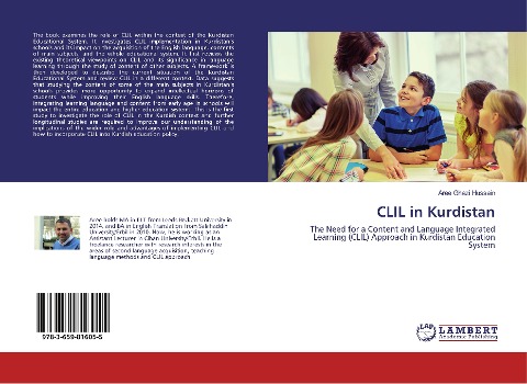 CLIL in Kurdistan: The Need for a Content and Language Integrated Learning (CLIL) Approach in Kurdistan Education System