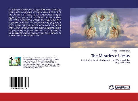 The Miracles of Jesus: A Historical Inquiry Pathway in the World and the Way to Heaven