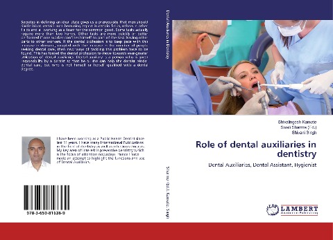 Role of dental auxiliaries in dentistry: Dental Auxiliaries, Dental Assistant, Hygienist