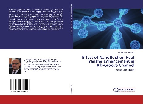Effect of Nanofluid on Heat Transfer Enhancement in Rib-Groove Channel: Using CFD- Fluent