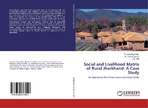 Social and Livelihood Matrix of Rural Jharkhand: A Case Study: An Experience Note from Socio-Livelihood Study