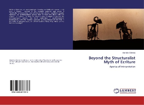 Beyond the Structuralist Myth of Ecriture: Aporias of Interpretation