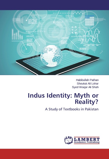 Indus Identity: Myth or Reality?: A Study of Textbooks in Pakistan