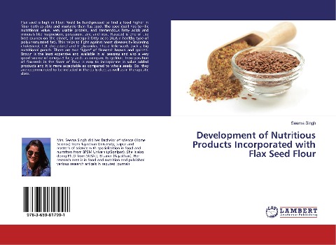 Development of Nutritious Products Incorporated with Flax Seed Flour