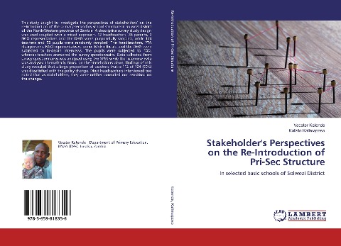 Stakeholders Perspectives on the Re-Introduction of Pri-Sec Structure: In selected basic schools of Solwezi District