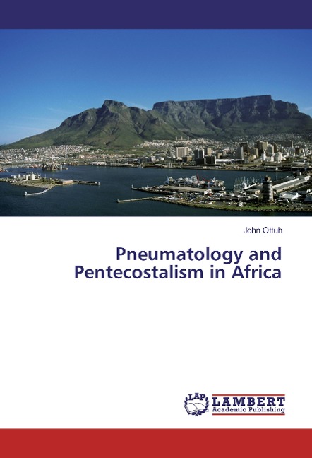 Pneumatology and Pentecostalism in Africa