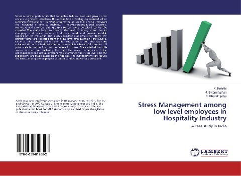Stress Management among low level employees in Hospitality Industry: A case study in India