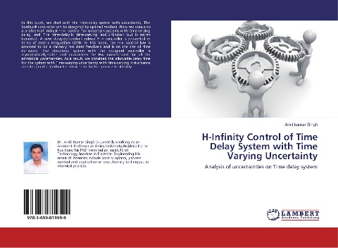 H-Infinity Control of Time Delay System with Time Varying Uncertainty: Analysis of uncertainties on Time delay system