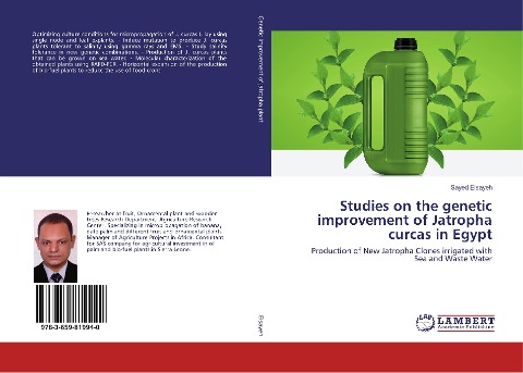 Studies on the genetic improvement of Jatropha curcas in Egypt: Production of New Jatropha Clones irrigated with Sea and Waste Water