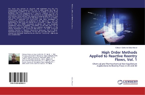 High Order Methods Applied to Reactive Reentry Flows, Vol. 1: Chemical and Thermochemical Non-Equilibrium Applications to Reentry Flows in 2D and 3D