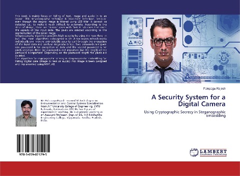 A Security System for a Digital Camera: Using Cryptographic Secrecy in Steganographic Embedding