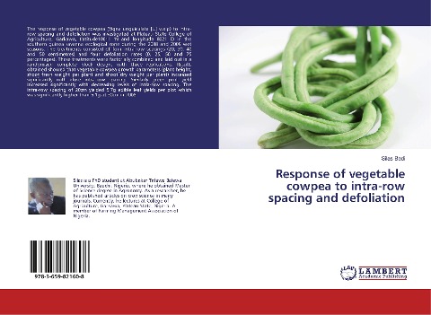 Response of vegetable cowpea to intra-row spacing and defoliation