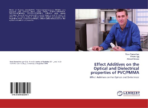 Effect Additives on the Optical and Dielectrical properties of PVC/PMMA: Effect Additives on the Optical and Dielectrical