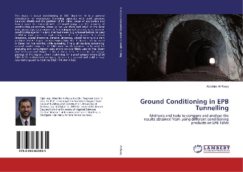 Ground Conditioning in EPB Tunnelling: Methods and tests to compare and analyze the results obtained from using different conditioning products on EPB TBMs