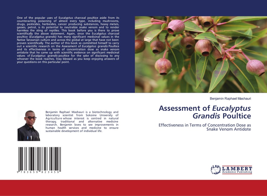 Assessment of Eucalyptus Grandis Poultice: Effectiveness in Terms of Concentration Dose as Snake Venom Antidote