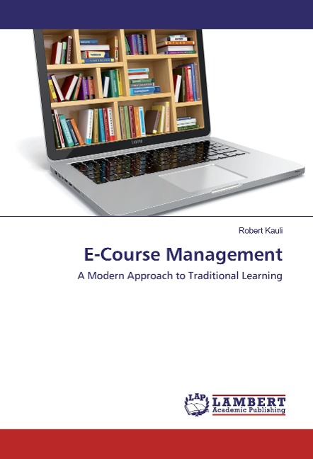E-Course Management: A Modern Approach to Traditional Learning