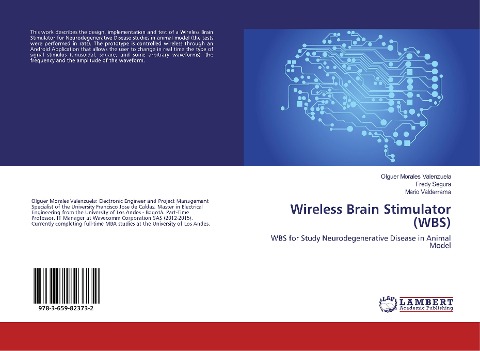 Wireless Brain Stimulator (WBS): WBS for Study Neurodegenerative Disease in Animal Model