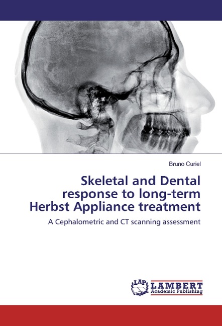 Skeletal and Dental response to long-term Herbst Appliance treatment: A Cephalometric and CT scanning assessment