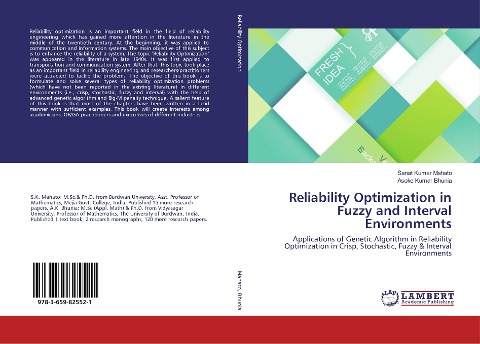 Reliability Optimization in Fuzzy and Interval Environments: Applications of Genetic Algorithm in Reliability Optimization in Crisp, Stochastic, Fuzzy & Interval Environments