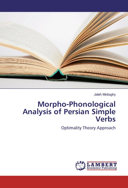 Morpho-Phonological Analysis of Persian Simple Verbs: Optimality Theory Approach