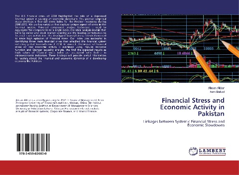 Financial Stress and Economic Activity in Pakistan: Linkages between Systemic Financial Stress and Economic Slowdowns