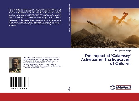 The Impact of Galamsey Activities on the Education of Children
