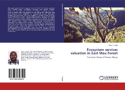 Ecosystem services valuation in East Mau Forest: Economic Values of Forests, Kenya