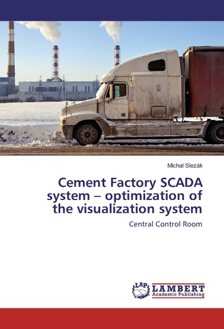 Cement Factory SCADA system - optimization of the visualization system: Central Control Room
